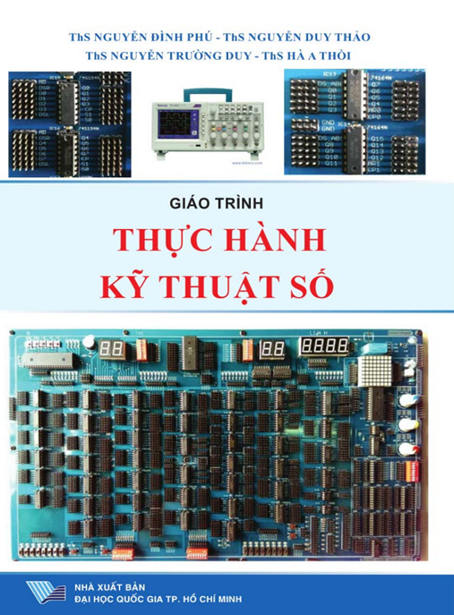 Giáo Trình Thực Hành Kỹ Thuật Số – Bí Quyết Thành Thạo Mạch Số!