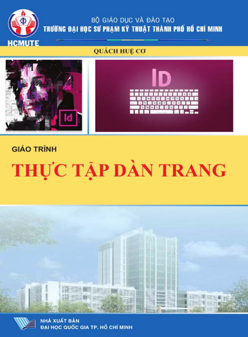 Giáo Trình Thực Tập Dàn Trang – Bí Quyết Làm Chủ Adobe InDesign