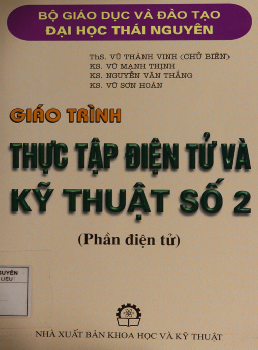 Giáo Trình Thực Tập Điện Tử Và Kỹ Thuật Số Tập 2 (Phần Điện Tử) – Bí Quyết Làm Chủ Op-Amp