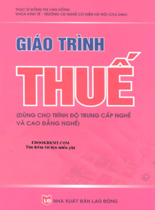 Giáo Trình Thuế – Hướng Dẫn Toàn Diện Về Thuế Và Kinh Tế
