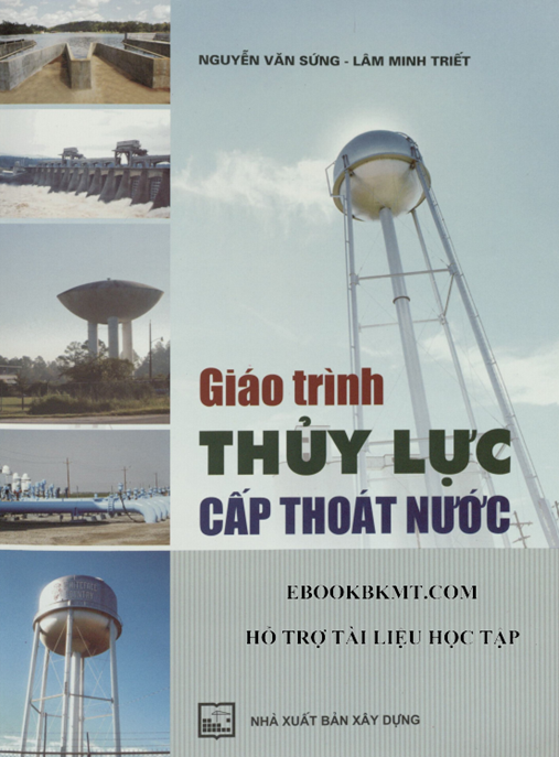 Giáo Trình Thủy Lực Cấp Thoát Nước – Tài Liệu Chuẩn Cho Kỹ Sư Xây Dựng