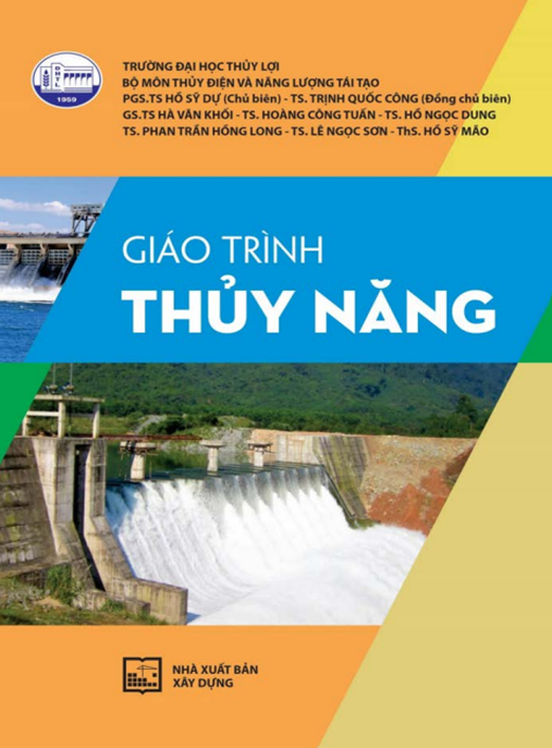 Giáo Trình Thủy Năng – Bí Quyết Khai Thác Năng Lượng Xanh Bền Vững