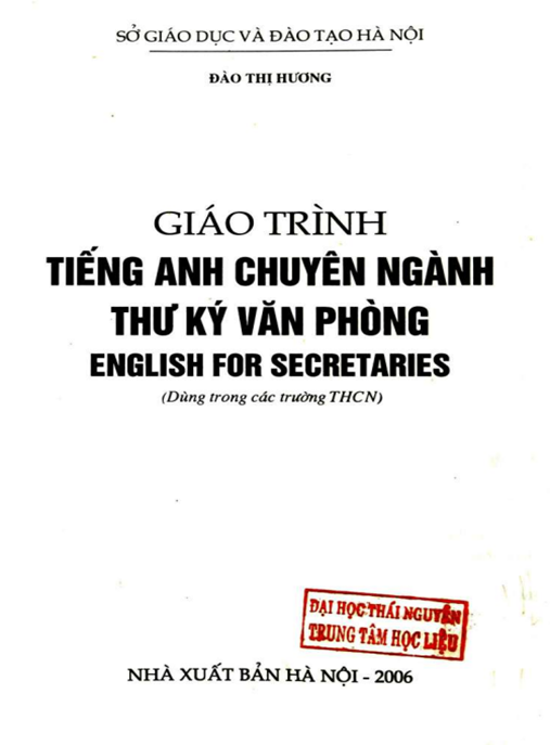 Giáo Trình Tiếng Anh Chuyên Ngành Thư Ký Văn Phòng – Nâng Tầm Kỹ Năng Văn Phòng