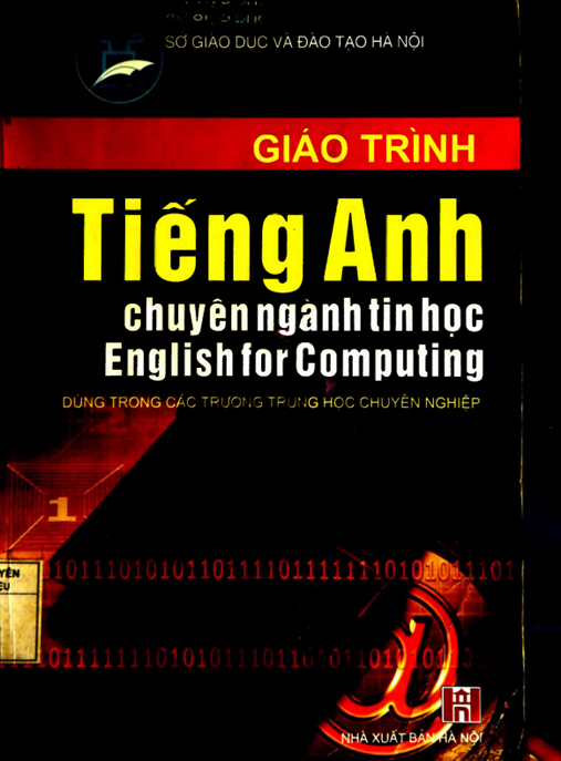 Giáo Trình Tiếng Anh Chuyên Ngành Tin Học – Nâng Tầm Kỹ Năng IT Chuyên Sâu