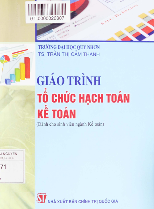 Giáo Trình Tổ Chức Hạch Toán Kế Toán – Hướng Dẫn Xây Dựng Hệ Thống Kế Toán Hoàn Hảo