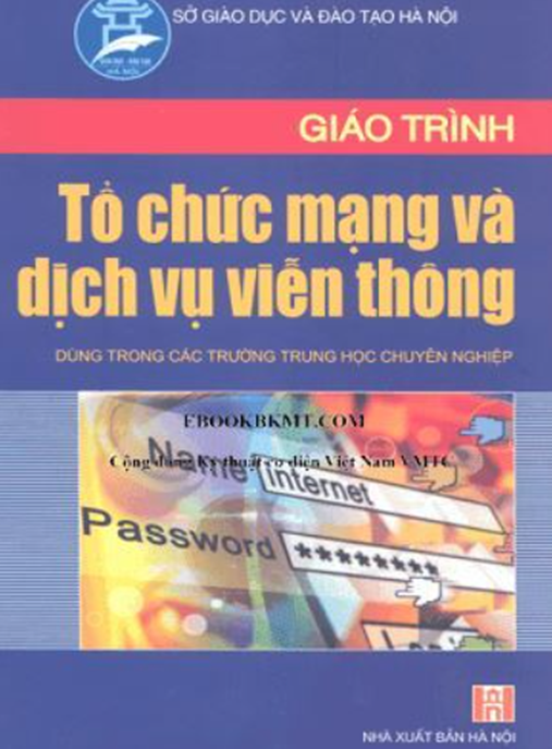 Giáo Trình Tổ Chức Mạng Và Dịch Vụ Viễn Thông – Hành Trình Phát Triển Lịch Sử