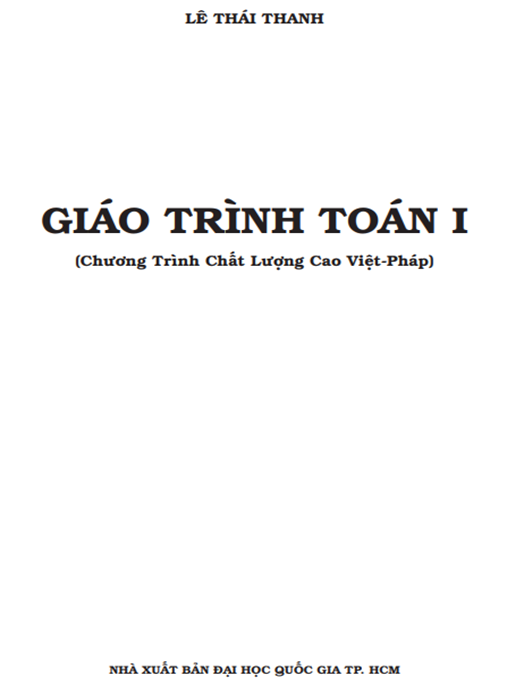 Giáo Trình Toán Tập 1 – Nền Tảng Toán Học Cơ Bản Vững Chắc