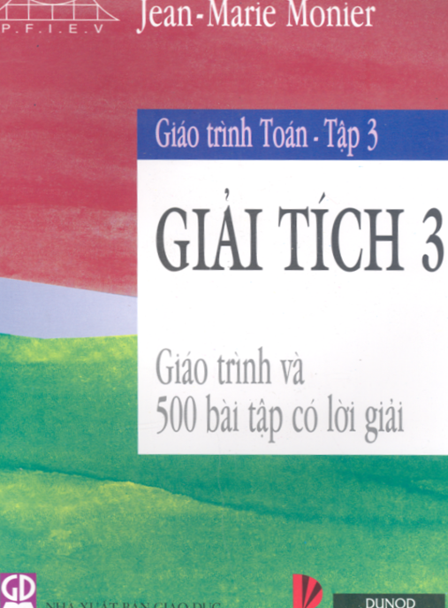 Ebook PDF: Giáo Trình Toán Tập 3 – Giải Tích 3 – Giáo Trình Và 500 Bài Tập Có Lời Giải