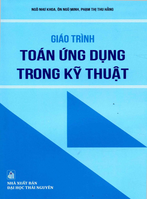 Giáo Trình Toán Ứng Dụng Trong Kỹ Thuật – Tài Liệu Thiết Yếu Cho Kỹ Sư