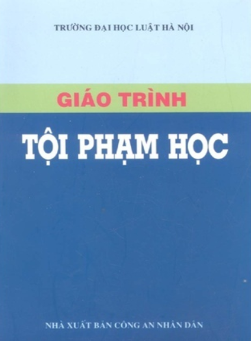 Giáo Trình Tội Phạm Học – Nền Tảng Khoa Học Chống Tội Phạm