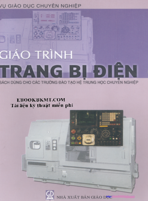 Giáo Trình Trang Bị Điện – Hướng Dẫn Máy Cắt Gọt Kim Loại