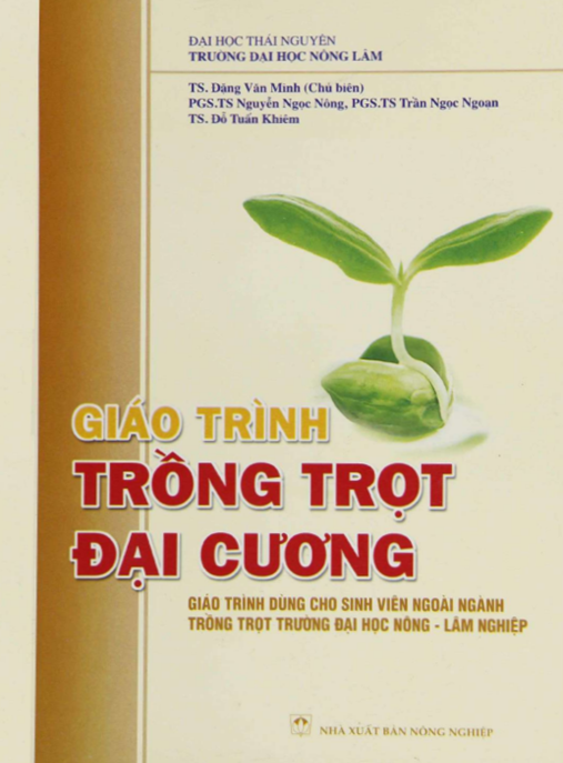 Giáo Trình Trồng Trọt Đại Cương – Nền Tảng Khoa Học Sinh Lý Cây Trồng