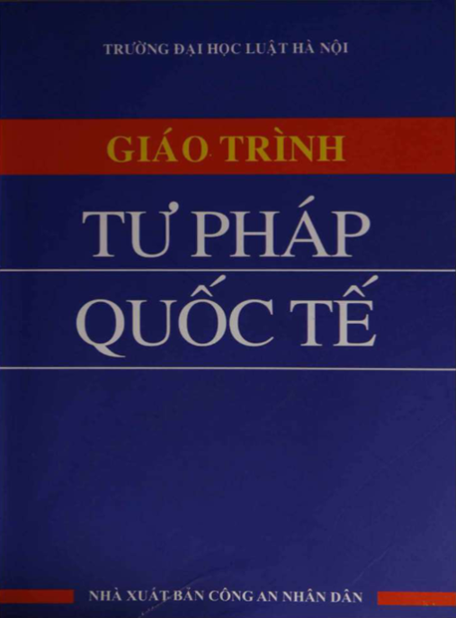 Giáo Trình Tư Pháp Quốc Tế – Hướng Dẫn Toàn Diện Xung Đột Pháp Luật