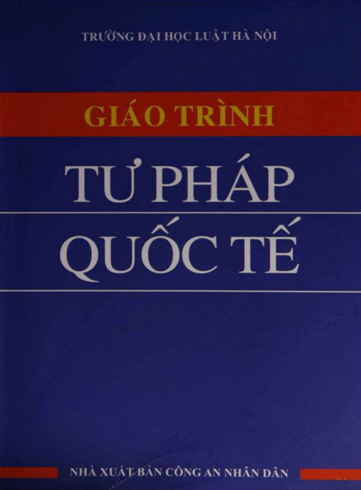 Giáo Trình Tư Pháp Quốc Tế – Nền Tảng Kiến Thức Pháp Lý Toàn Cầu