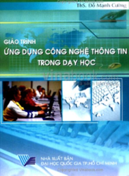 Giáo Trình Ứng Dụng Công Nghệ Thông Tin Trong Dạy Học Toán – Bí Quyết Dạy Hay