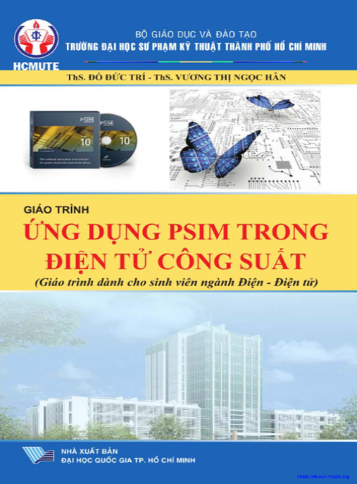 Sách Hay: Giáo Trình Ứng Dụng Psim Trong Điện Tử Công Suất – Giáo Trình Dành Cho Sinh Viên Ngành Điện Điện Tử