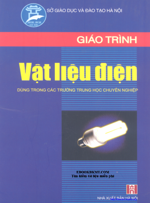 Giáo Trình Vật Liệu Điện – Hướng Dẫn Chuyên Sâu Cho Kỹ Sư Tương Lai
