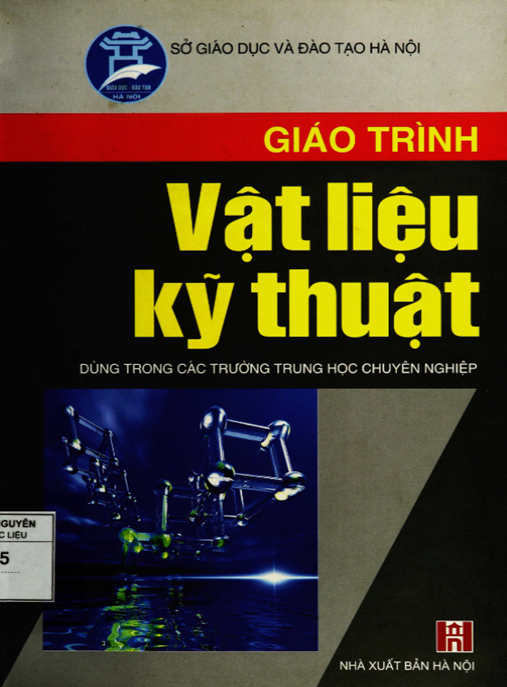 Giáo Trình Vật Liệu Kỹ Thuật – Tài Liệu Chuyên Sâu Cho Kỹ Sư Tương Lai