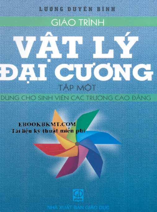 Giáo Trình Vật Lý Đại Cương Tập 1 – Nền Tảng Khoa Học Vật Chất