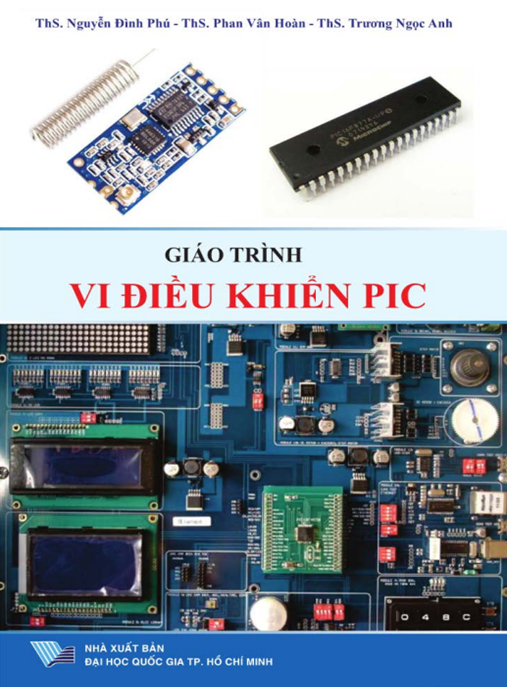 Giáo Trình Vi Điều Khiển Pic 16F887 – Hướng Dẫn Chi Tiết Cho Người Mới