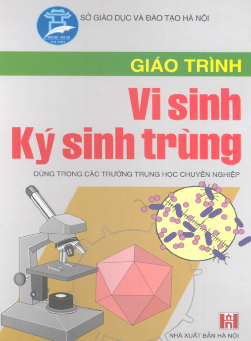 Giáo Trình Vi Sinh Ký Sinh Trùng – Tài Liệu Học Tập Chuẩn Y Khoa