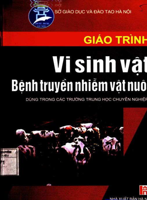 Giáo Trình Vi Sinh Vật – Bệnh Truyền Nhiễm Vật Nuôi | Tài Liệu Thiết Yếu Thú Y
