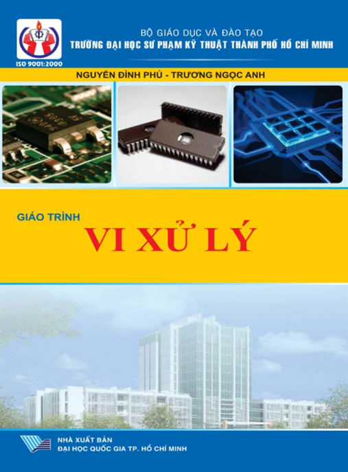Giáo Trình Vi Xử Lý – Hướng Dẫn Toàn Diện Từ Cơ Bản Đến Nâng Cao