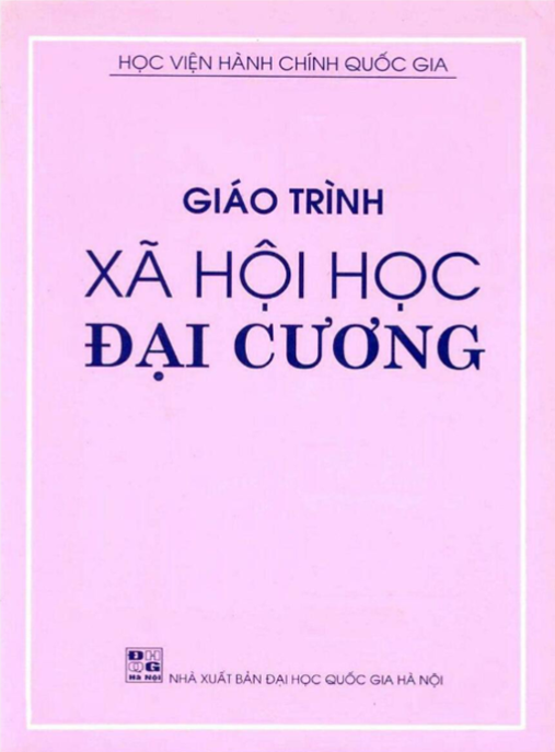 Giáo Trình Xã Hội Học Đại Cương – Nền Tảng Khoa Học Xã Hội Hiện Đại