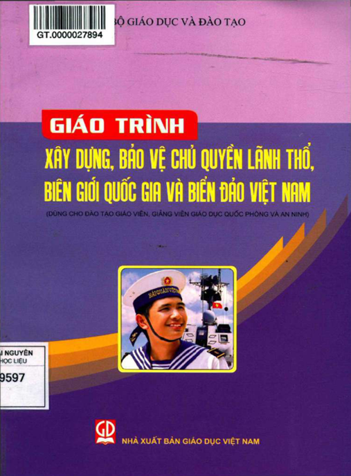 Giáo Trình Xây Dựng Bảo Vệ Chủ Quyền Lãnh Thổ Biên Giới Quốc Gia Và Biển Đảo Việt Nam – Tài Liệu Chiến Lược