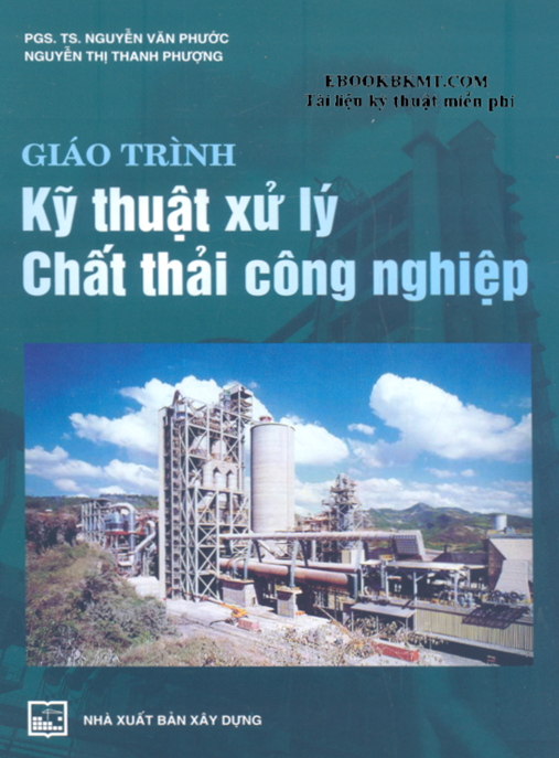 Giáo Trình Xử Lý Chất Thải Công Nghiệp – Hướng Dẫn Chuyên Sâu Thực Tế