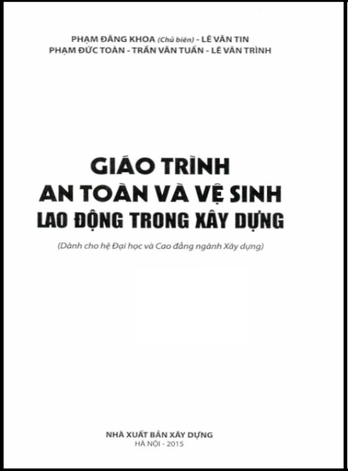 Giáo trình An toàn và vệ sinh lao động trong xây dựng – Phần 1 | Kiến thức nền tảng thiết yếu