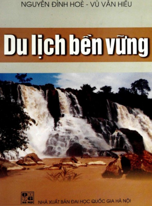 Giáo trình Du lịch bền vững – Phần 1: Nền tảng xanh cho tương lai