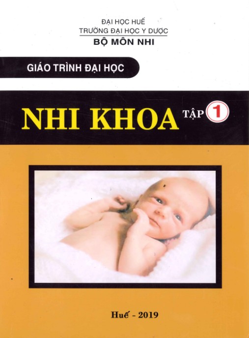 Giáo trình Nhi khoa (Tập 1) – Phần 1: Nền tảng kiến thức nhi khoa thiết yếu
