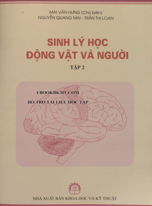 Giáo trình Sinh lý học động vật và người (Tập 2) – Phần 2: Sinh lý thần kinh chuyên sâu