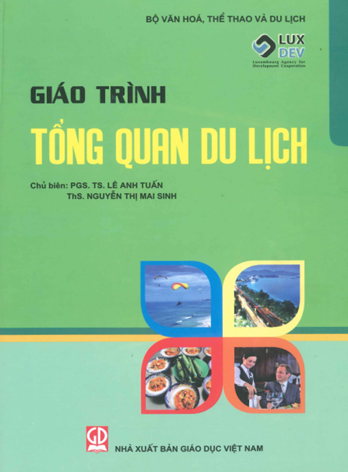 Giáo trình Tổng quan du lịch: Phần 1 – Nền tảng kiến thức du lịch chuyên sâu