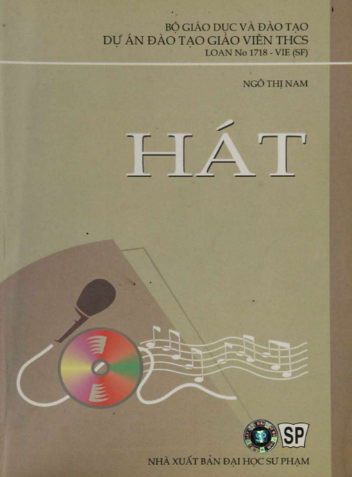 Hát – Học Phần 1: Kỹ Thuật Ca Hát Chuẩn Cho Giáo Viên