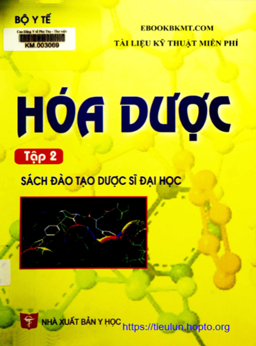 Hóa Dược Tập 2 – Kiến Thức Chuyên Sâu Cho Y Dược