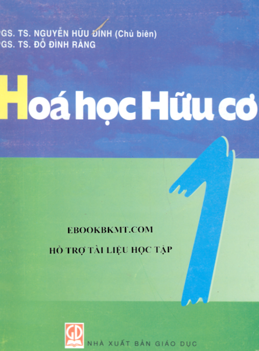 Hóa Học Hữu Cơ Tập 1 – Nền Tảng Kiến Thức Cơ Bản Cho Sinh Viên