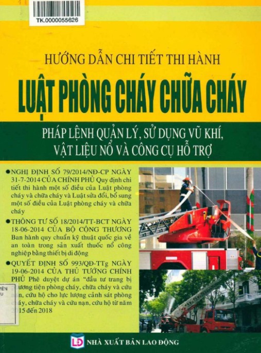 Hướng dẫn chi tiết thi hành Luật Phòng cháy chữa cháy – Pháp lệnh quản lý, sử dụng vũ khí, vật liệu nổ và công cụ hỗ trợ – Phần 2 | Tài liệu thiết yếu an toàn PCCC
