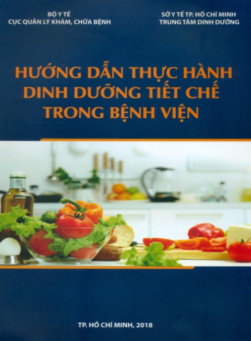 Hướng dẫn thực hành dinh dưỡng tiết chế trong bệnh viện – Phần 2: Tài liệu chuyên sâu thiết yếu