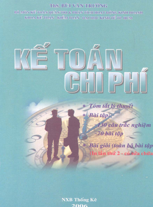 Kế Toán Chi Phí – Phân Loại Chi Phí Và Giá Thành Sản Phẩm