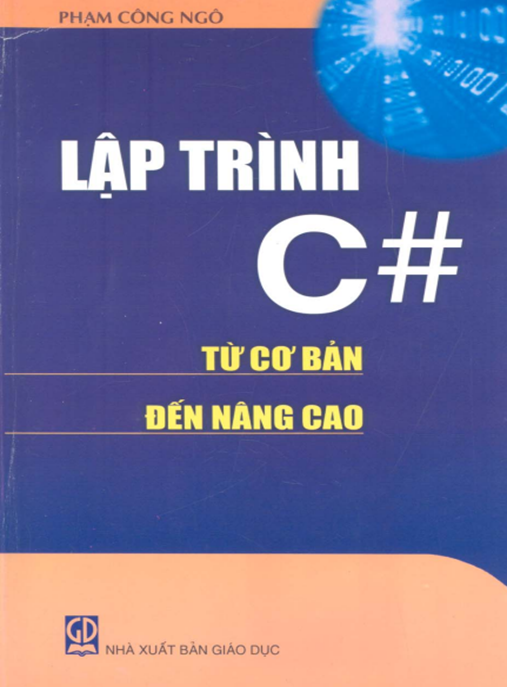 Lập trình C# từ cơ bản đến nâng cao: Phần 2 – Nâng tầm lập trình chuyên sâu