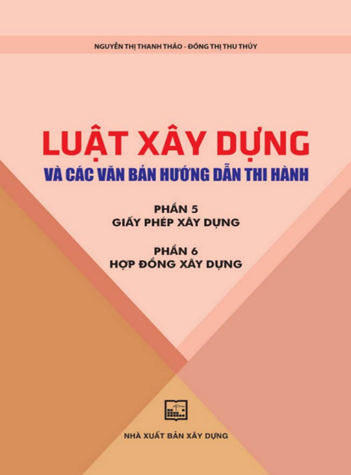 Luật Xây Dựng Và Các Văn Bản Hướng Dẫn Thi Hành Phần 5 6 – Giấy tờ đất đai cấp phép XD