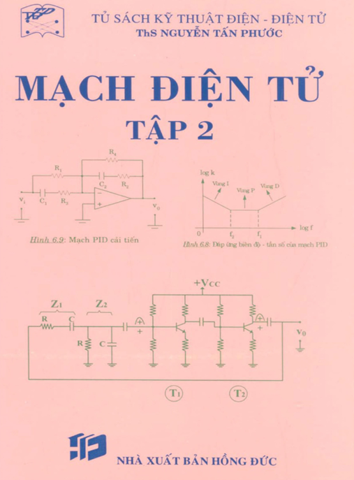 Mạch Điện Tử Tập 2 – Kiến Thức Nâng Cao Thiết Kế Chuyên Sâu