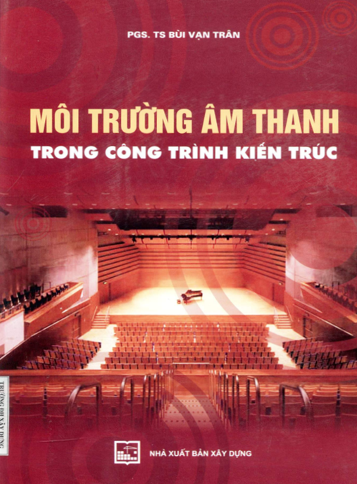 Môi trường âm thanh trong công trình kiến trúc: Phần 1 – Bí quyết thiết kế âm thanh hoàn hảo