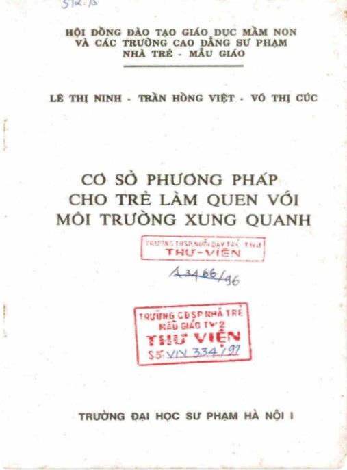 Nghiên cứu cơ sở của một số phương pháp cho trẻ làm quen với môi trường xung quanh – Phần 1: Khám phá thiên nhiên