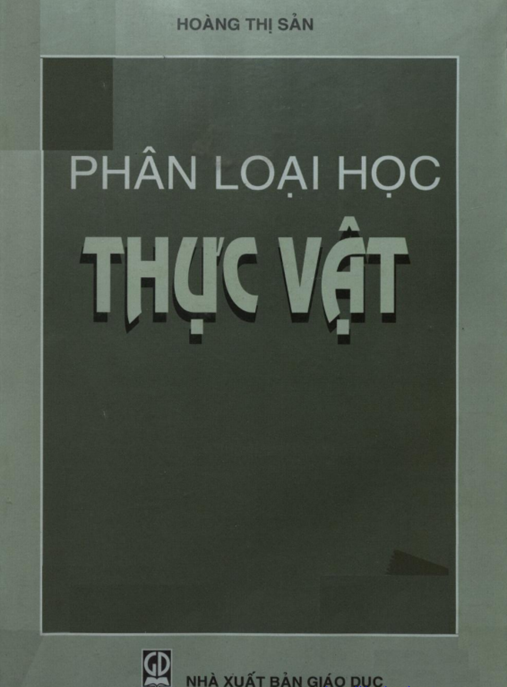 Phân Loại Học Thực Vật – Hướng Dẫn Toàn Diện Về Hệ Thống Thực Vật