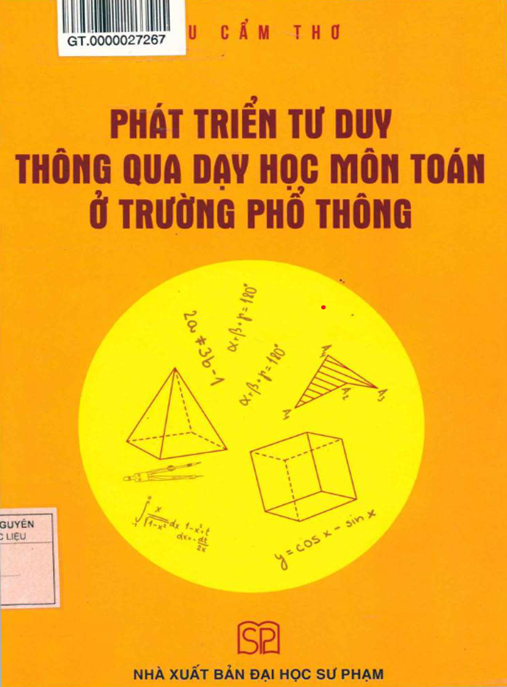 Phát Triển Tư Duy Thông Qua Dạy Học Môn Toán Ở Trường Phổ Thông – Ebook PDF