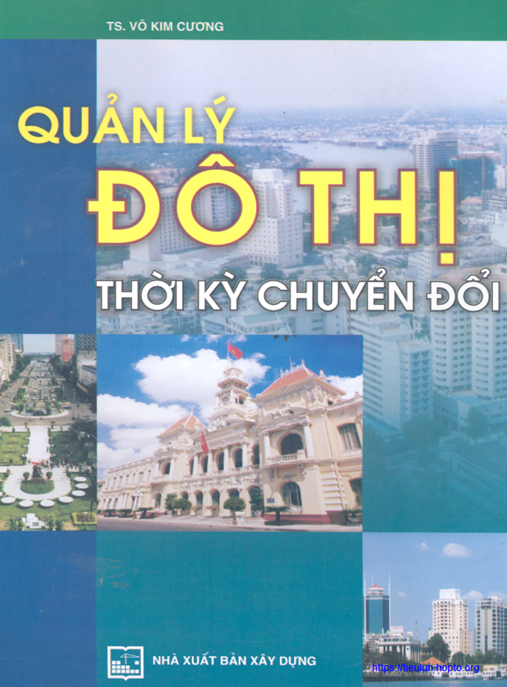 Quản Lý Đô Thị Thời Kỳ Chuyển Đổi – Bí Quyết Phát Triển Bền Vững