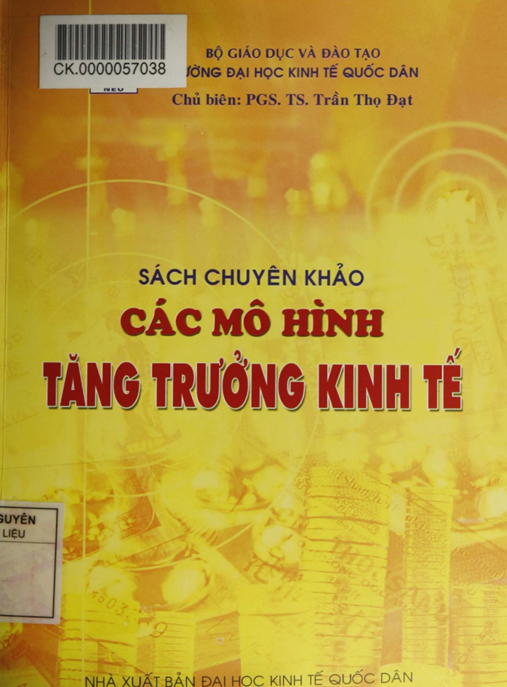 Sách Chuyên Khảo Các Mô Hình Tăng Trưởng Kinh Tế – Bí Quyết Phát Triển Bền Vững